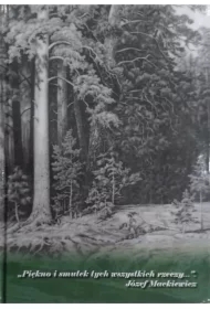 Piękno i smutek tych wszystkich rzeczy..