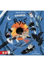 Drużyna Oka. Misja: ryś