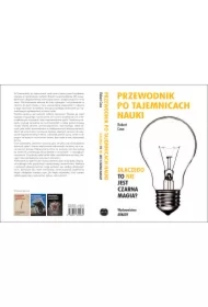 Przewodnik po tajemnicach nauki
