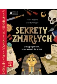 Sekrety zmarłych. Akademia Mądrego Dziecka. Chcę wiedzieć więcej