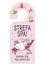 Zawieszka na klamkę Strefa SPA! Mama się relaksuje!