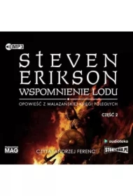 Malazańska Księga Poległych T.3 cz.2