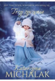 Trzy życzenia