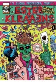 3 Głowy Profesora Muri. Ester i Klemens. Tom 1