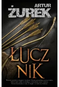 Łucznik. Henryk Zamroz. Tom 2