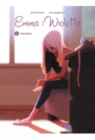 Marzenia. Emma i Wioletta. Tom 1