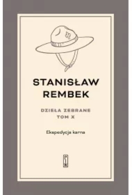 Dzieła zebrane 10. Ekspedycja karna