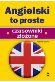 Angielski to proste Czasowniki złożone