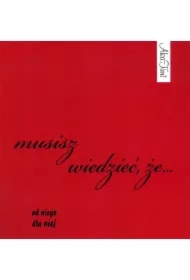 Musisz wiedzieć że... od niego dla niej