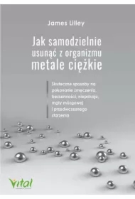 Jak samodzielnie usunąć z organizmu metale ciężkie