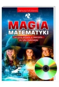 Magia Matematyki. Ćwiczenia aktywne w nauczaniu... nie tylko matematyki