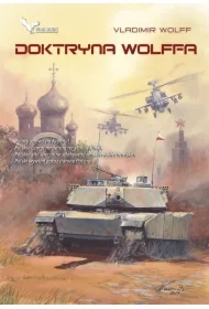 Stalowa kurtyna Tom 6. Doktryna Wolffa