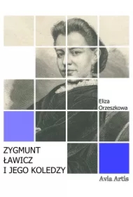 Zygmunt Ławicz i jego koledzy