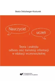 Nauczyciel i uczeń. Teoria i praktyka odbioru...