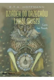 Dziadek do orzechów i król myszy Audiobook