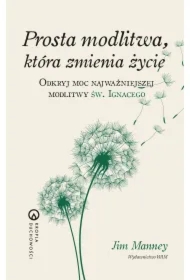 Prosta modlitwa, która zmienia życie