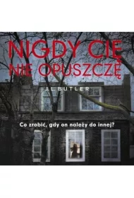 Nigdy cię nie opuszczę