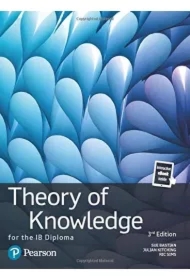 Theory of Knowledge for the IB Diploma