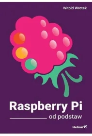 Raspberry Pi od podstaw