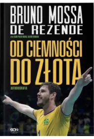 Bruno Rezende. Od ciemności do złota. Autobiografia