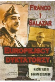 Franco i Salazar. Europejscy dyktatorzy