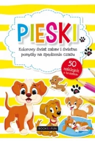 Pieski. Kolorowy świat zabaw i świetne pomysły...