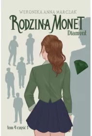 Diament. Rodzina Monet. Tom 4. Część 1