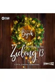 Gwiazdka na Zielonej 13. Na Zielonej 13. Tom 3