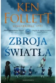 Zbroja światła. Filary Ziemi. Tom 4