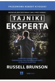 Tajniki eksperta. Sekretny podręcznik zamieniania przypadkowych gości w stałych klientów