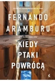 Kiedy ptaki powrócą