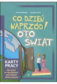 Co dzień naprzód! Oto świat