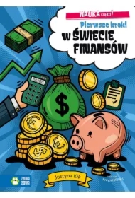 Nauka rządzi! Pierwsze kroki w świecie finansów