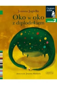 Oko w oko z diplodokiem. Czytam sobie. Poziom 2