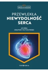 Wiedza w kieszeni. Przewlekła niewydolność serca