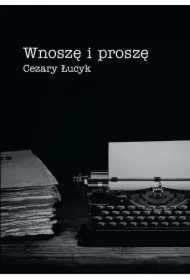 Wnoszę i proszę
