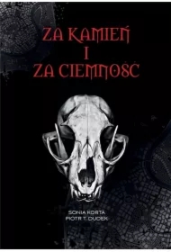 Za kamień i za ciemność
