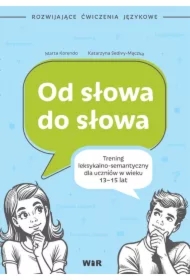 Od słowa do słowa - rozwijające ćwiczenia językowe