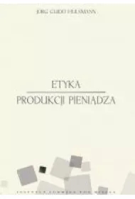 Etyka produkcji pieniądza