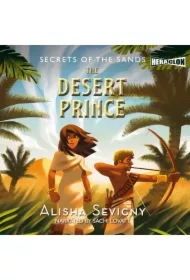 Secrets of the Sands, Book #2: The Desert Prince