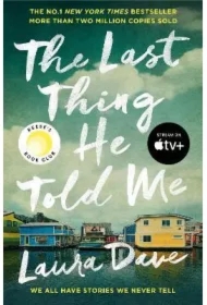 The Last Thing He Told Me. 2023 ed