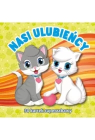 30 kartek superzabawy. Nasi ulubieńcy