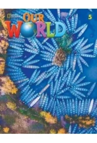 Our World. Second edition 5. Workbook