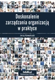 Doskonalenie zarządzania organizacją w praktyce
