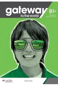 Gateway to the World B1+. Zeszyt ćwiczeń z dostępem do wersji cyfrowej