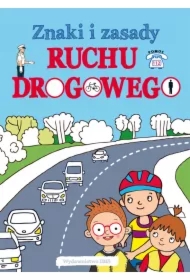 Znaki i zasady. Ruchu drogowego