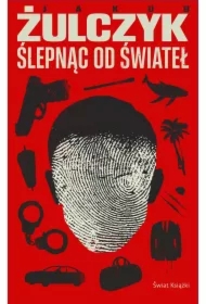 Ślepnąc od świateł