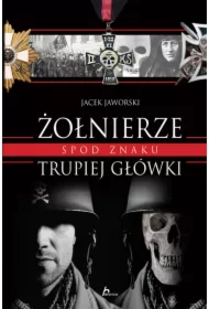 Historica. Żołnierze spod znaku trupiej główki