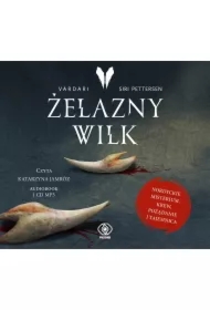 Żelazny Wilk. Vardari. Tom 1