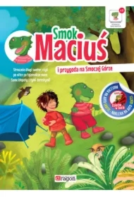 Smok Maciuś i przygoda na Smoczej Górze